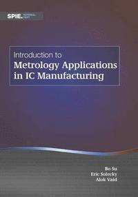 bokomslag Introduction to Metrology Applications in IC Manufacturing