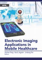 bokomslag Electronic Imaging Applications in Mobile Healthcare