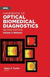 bokomslag Handbook of Optical Biomedical Diagnostics, Volume 2: Methods
