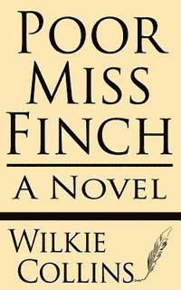 Wilkie Collins - Poor Miss Finch, Häftad