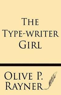bokomslag The Type-Writer Girl