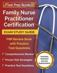 bokomslag Family Nurse Practitioner Certification Exam Study Guide