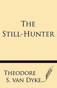 bokomslag The Still-Hunter