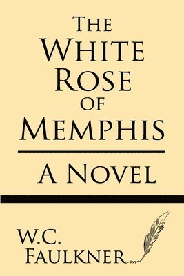 The White Rose of Memphis 1