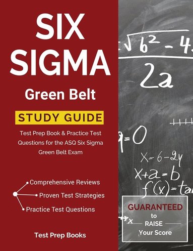 bokomslag Six SIGMA Green Belt Study Guide: Test Prep Book & Practice Test Questions for the Asq Six SIGMA Green Belt Exam