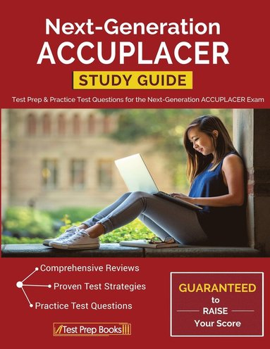 bokomslag Next-Generation Accuplacer Study Guide: Test Prep & Practice Test Questions for the Next-Generation Accuplacer Exam