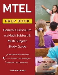 bokomslag MTEL General Curriculum 03 Math Subtest & Multi Subject Study Guide Prep Book