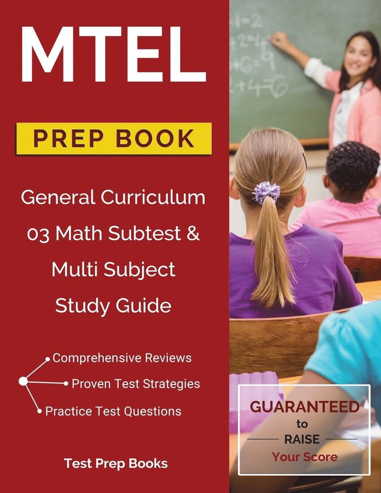 MTEL General Curriculum 03 Math Subtest & Multi Subject Study Guide Prep Book 1