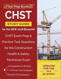 bokomslag CHST Study Guide for the NEW 2018 Blueprint