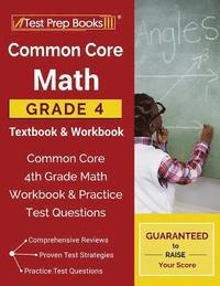 bokomslag Common Core Math Grade 4 Textbook & Workbook: Common Core 4th Grade Math Workbook & Practice Test Questions