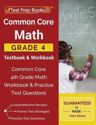 Common Core Math Grade 4 Textbook & Workbook: Common Core 4th Grade Math Workbook & Practice Test Questions 1