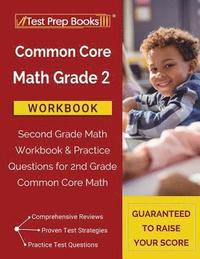 bokomslag Common Core Math Grade 2 Workbook: Second Grade Math Workbook & Practice Questions for 2nd Grade Common Core Math