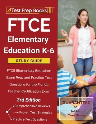 FTCE Elementary Education K-6 Study Guide 1