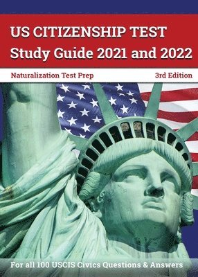 bokomslag US Citizenship Test Study Guide 2021 and 2022