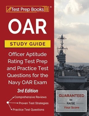 bokomslag Oar Study Guide: Officer Aptitude Rating Test Prep and Practice Test Questions for the Navy Oar Exam [3rd Edition]