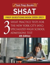 bokomslag SHSAT Prep Questions Book 2020-2021