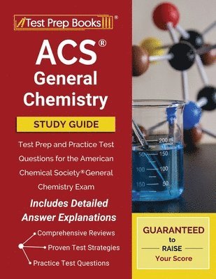 bokomslag Acs General Chemistry Study Guide: Test Prep and Practice Test Questions for the American Chemical Society General Chemistry Exam [Includes Detailed Answer Explanations]