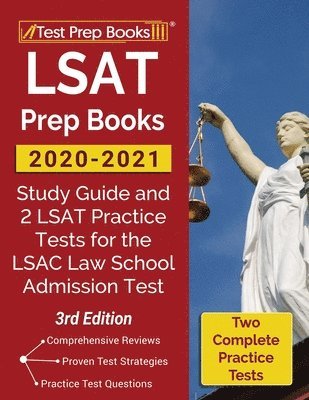 Test Prep Books,, Tpb Publishing - LSAT Prep Books 2020-2021: Study Guide and 2 LSAT Practice Tests for the LSAC Law School Admission Test [3rd Edition], Häftad