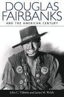 bokomslag Douglas Fairbanks and the American Century