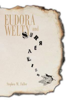 bokomslag Eudora Welty and Surrealism