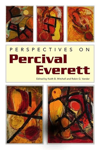 Keith B. Mitchell, Robin G. Vander - Perspectives on Percival Everett, Häftad