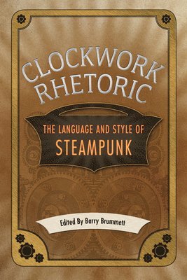 bokomslag Clockwork Rhetoric