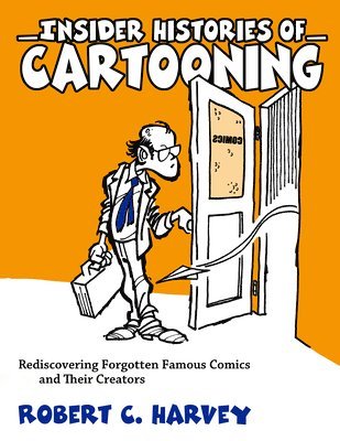 Insider Histories of Cartooning 1