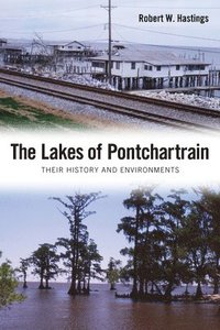 bokomslag The Lakes of Pontchartrain