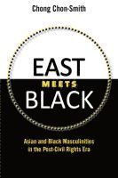 bokomslag East Meets Black