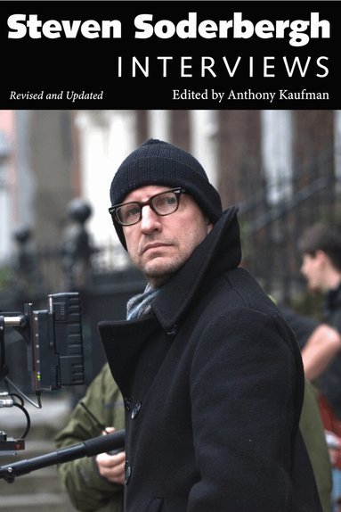 Anthony Kaufman - Steven Soderbergh, Inbunden