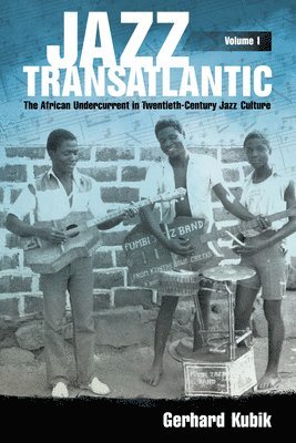 bokomslag Jazz Transatlantic, Volume I