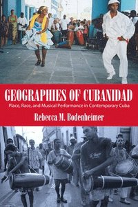 bokomslag Geographies of Cubanidad