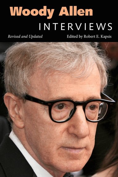 Woody Allen, Robert E. Kapsis - Woody Allen, Inbunden