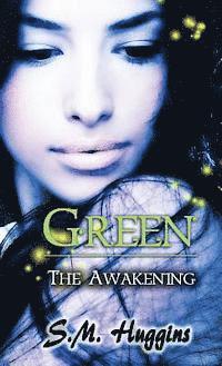 bokomslag Green: The Awakening Book 1