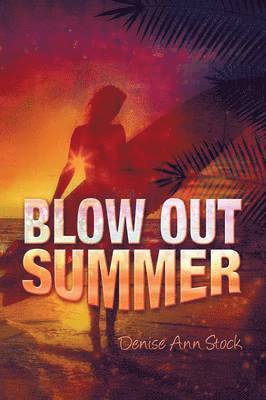 Blow Out Summer 1