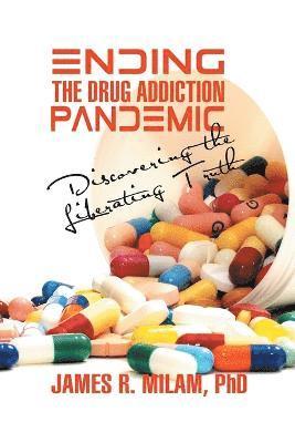 Ending the Drug Addiction Pandemic 1