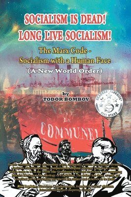 bokomslag Socialism Is Dead! Long Live Socialism!