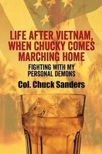bokomslag Life After Vietnam, When Chucky Comes Marching Home