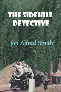 bokomslag The Sidehill Detective