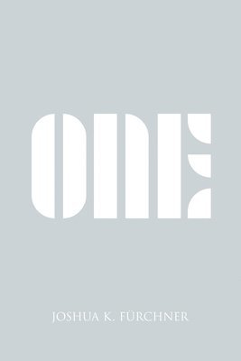 Joshua K Fürchner, Joshua K. Fürchner - One, Häftad