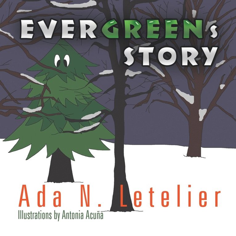 Ada N Letelier, Ada N. Letelier - EVERGREENs STORY, Häftad