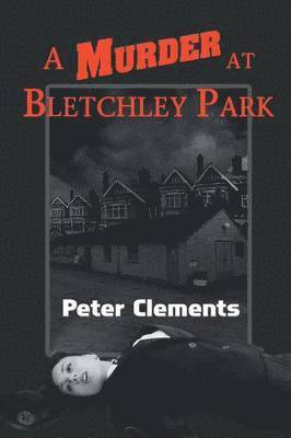 Peter Clements - Murder at Bletchley Park, Häftad