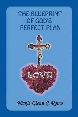 The Blueprint of God's Perfect Plan 1