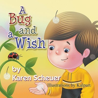 A Bug and a Wish 1