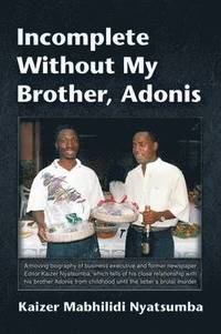 bokomslag Incomplete Without My Brother, Adonis