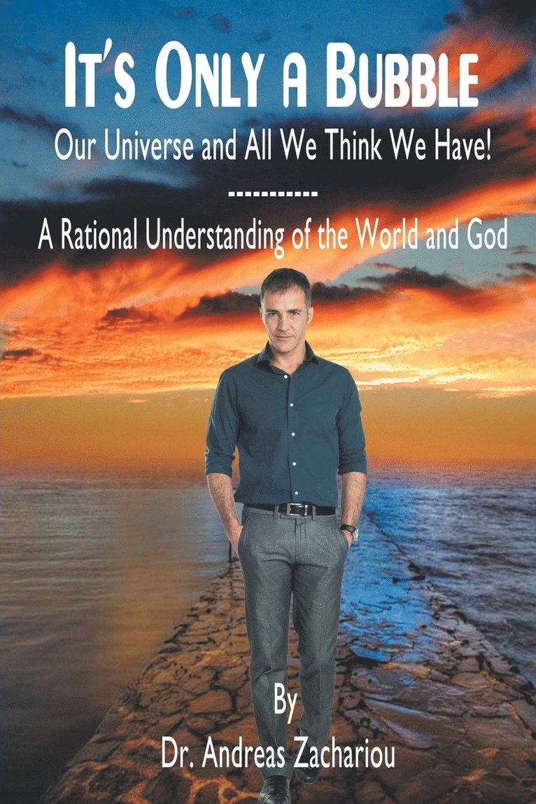 Andreas Zachariou, Dr. Andreas Zachariou - It's Only a Bubble, Häftad