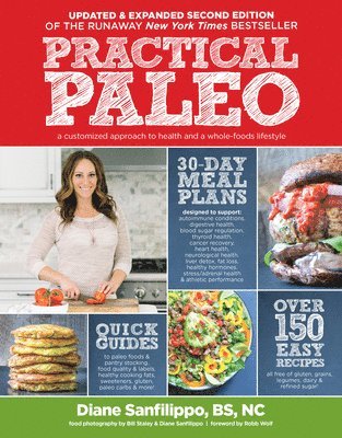 Diane Sanfilippo - Practical Paleo, 2nd Edition (Updated and Expanded), Häftad
