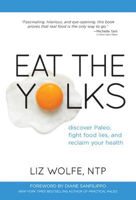 bokomslag Eat the Yolks