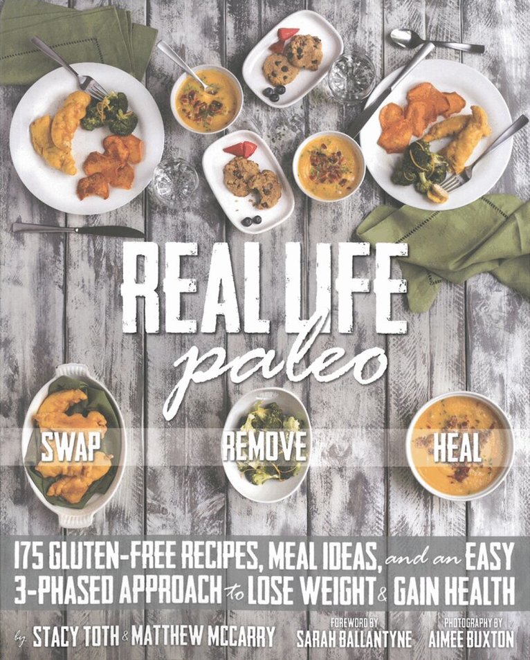 Stacy Toth, Matthew McCarry - Real Life Paleo, Häftad