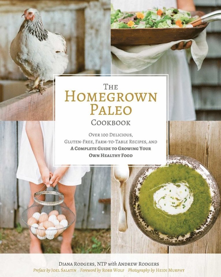 The Homegrown Paleo Cookbook 1